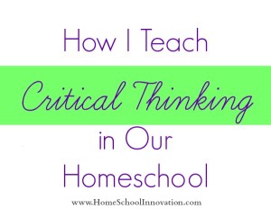 Teach critical thinking skills