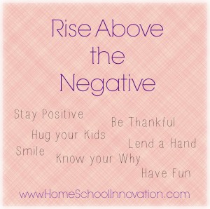 Rise Above the Negative