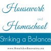 Housework and Homeschool: Striking a Balance